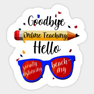 Goodbye Online Teaching Sticker